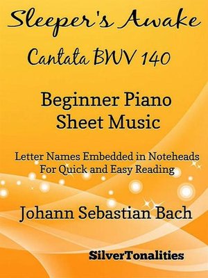 cover image of Sleeper's Awake Cantata BWV 140 Beginner Piano Sheet Music